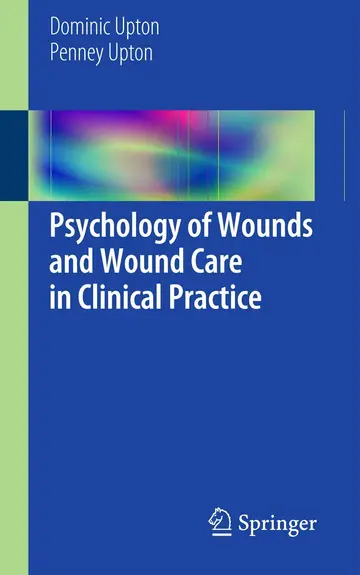 Cover of Psychology of Wounds and Wound Care in Clinical Practice
