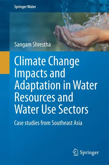 Cover of Climate Change Impacts and Adaptation in Water Resources and Water Use Sectors