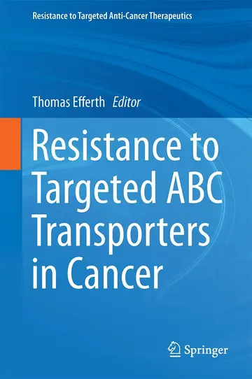 Cover of Resistance to Targeted ABC Transporters in Cancer