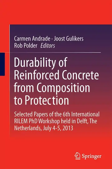 Cover of Durability of Reinforced Concrete from Composition to Protection