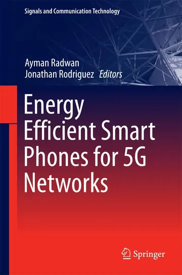 Cover of Energy Efficient Smart Phones for 5G Networks