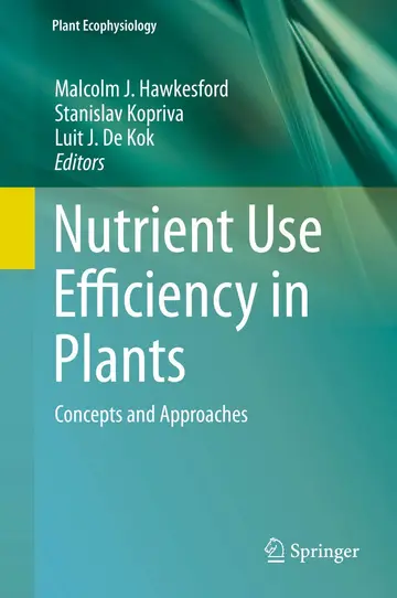 Cover of Nutrient Use Efficiency in Plants