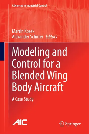 Cover of Modeling and Control for a Blended Wing Body Aircraft