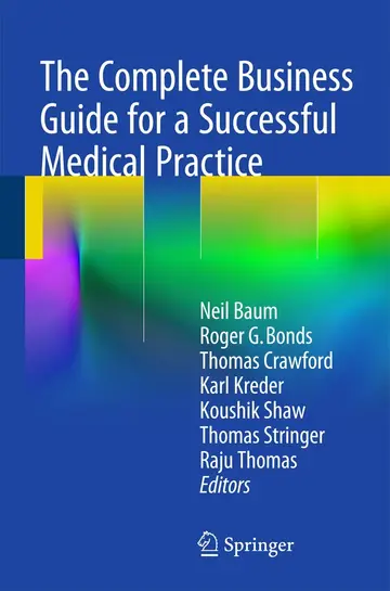 Cover of The Complete Business Guide for a Successful Medical Practice