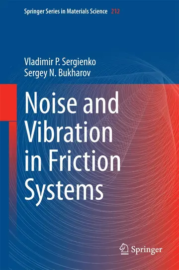Cover of Noise and Vibration in Friction Systems