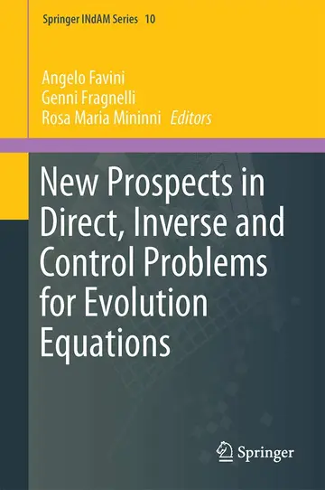 Cover of New Prospects in Direct, Inverse and Control Problems for Evolution Equations