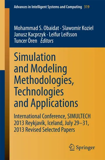 Cover of Simulation and Modeling Methodologies, Technologies and Applications