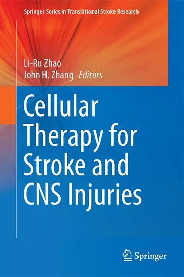 Cover of Cellular Therapy for Stroke and CNS Injuries