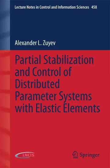 Cover of Partial Stabilization and Control of Distributed Parameter Systems with Elastic Elements (Pb 2015)