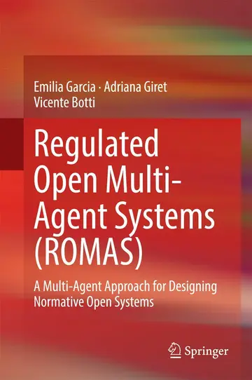 Cover of Regulated Open Multi-Agent Systems (ROMAS)