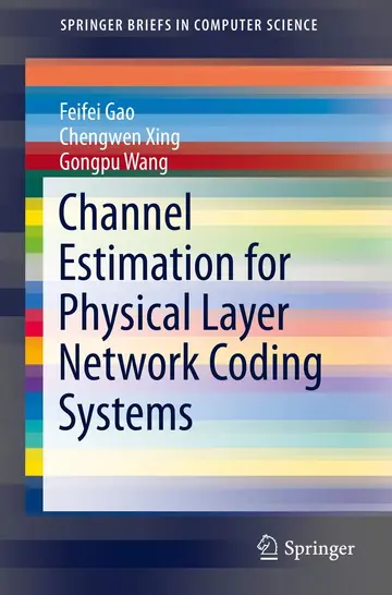 Cover of Channel Estimation for Physical Layer Network Coding Systems