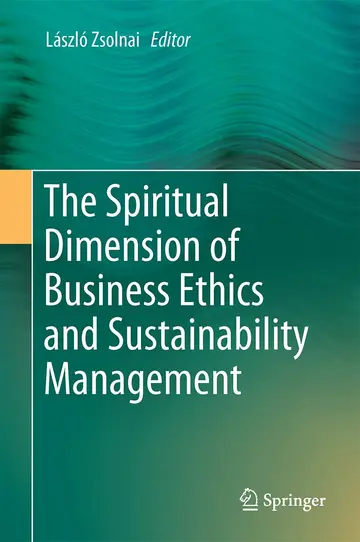Cover of The Spiritual Dimension of Business Ethics and Sustainability Management