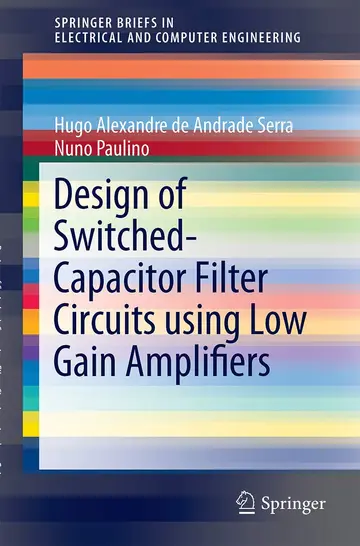 Cover of Design of Switched-Capacitor Filter Circuits using Low Gain Amplifiers