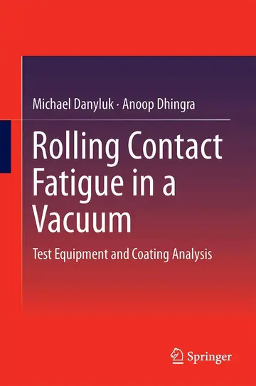 Cover of Rolling Contact Fatigue in a Vacuum