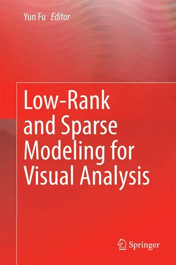 Cover of Low-Rank and Sparse Modeling for Visual Analysis