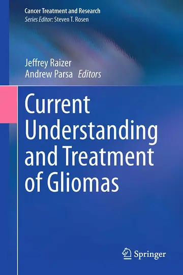 Cover of Current Understanding and Treatment of Gliomas