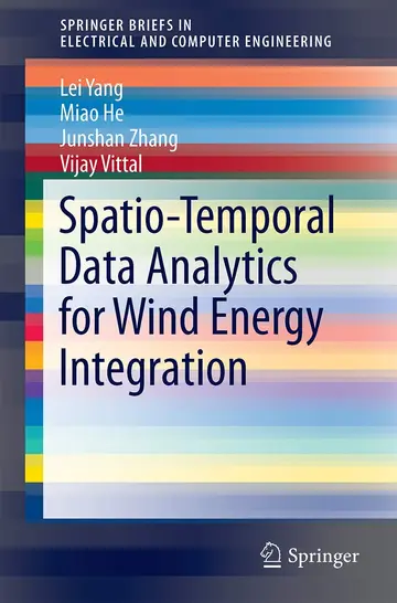 Cover of Spatio-Temporal Data Analytics for Wind Energy Integration
