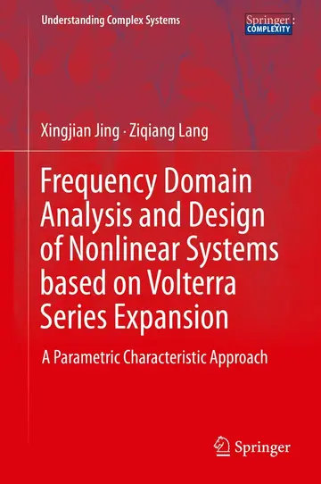 Cover of Frequency Domain Analysis and Design of Nonlinear Systems based on Volterra Series Expansion