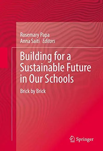 Cover of Building for a Sustainable Future in Our Schools