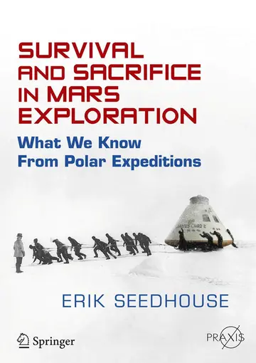 Cover of Survival and Sacrifice in Mars Exploration