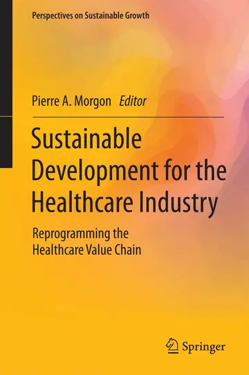 Cover of Sustainable Development for the Healthcare Industry
