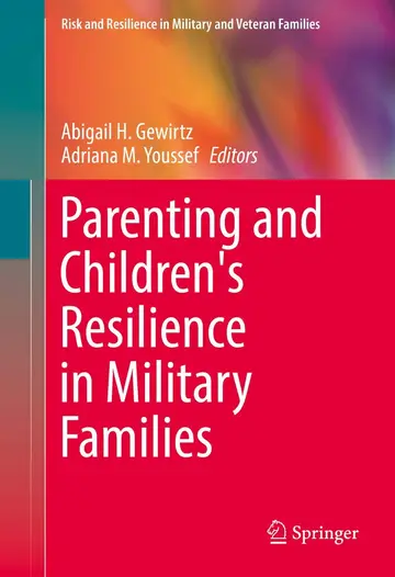 Cover of Parenting and Children's Resilience in Military Families