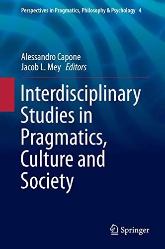 Cover of Interdisciplinary Studies in Pragmatics, Culture and Society