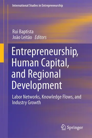 Cover of Entrepreneurship, Human Capital, and Regional Development