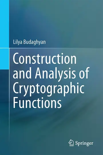 Cover of Construction and Analysis of Cryptographic Functions