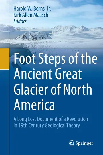 Cover of Foot Steps of the Ancient Great Glacier of North America