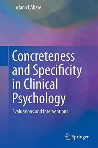Cover of Concreteness and Specificity in Clinical Psychology