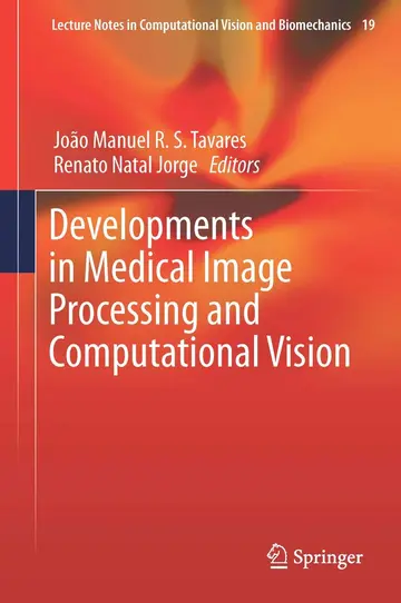 Cover of Developments in Medical Image Processing and Computational Vision