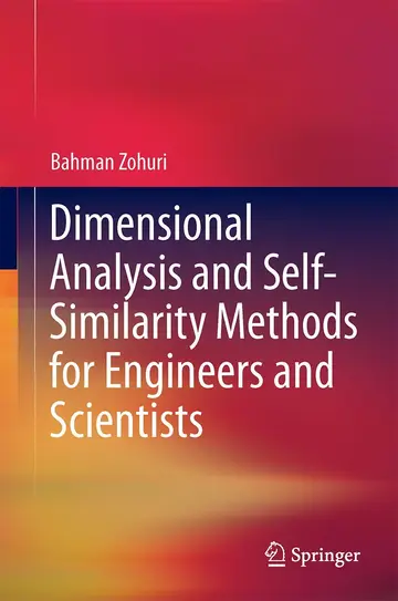 Cover of Dimensional Analysis and Self-Similarity Methods for Engineers and Scientists
