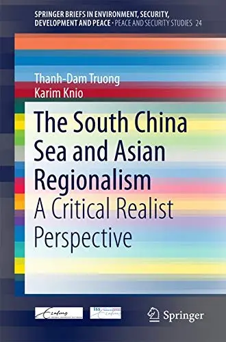 Cover of The South China Sea and Asian Regionalism