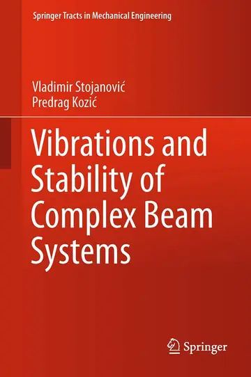Cover of Vibrations and Stability of Complex Beam Systems