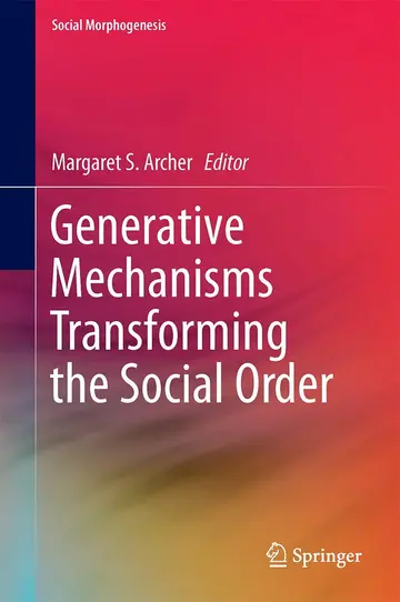 Cover of Generative Mechanisms Transforming the Social Order