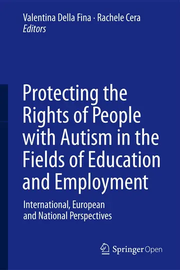 Cover of Protecting the Rights of People with Autism in the Fields of Education and Employment