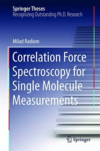 Cover of Correlation Force Spectroscopy for Single Molecule Measurements