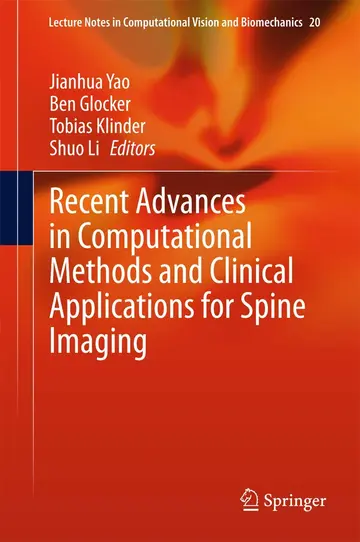 Cover of Recent Advances in Computational Methods and Clinical Applications for Spine Imaging