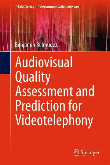 Cover of Audiovisual Quality Assessment and Prediction for Videotelephony