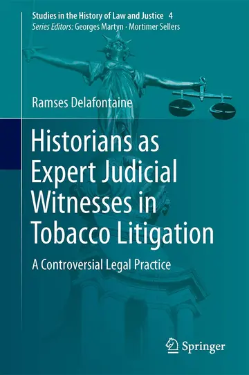 Cover of Historians as Expert Judicial Witnesses in Tobacco Litigation