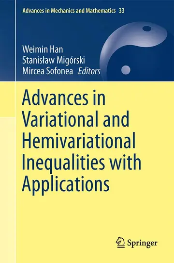 Cover of Advances in Variational and Hemivariational Inequalities
