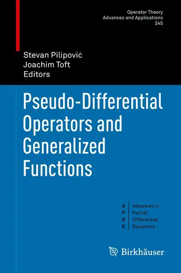 Cover of Pseudo-Differential Operators and Generalized Functions