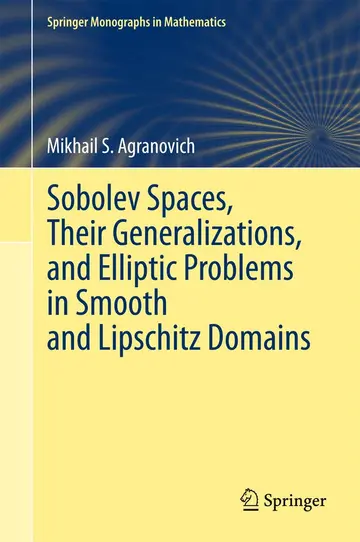 Cover of Sobolev Spaces, Their Generalizations and Elliptic Problems in Smooth and Lipschitz Domains