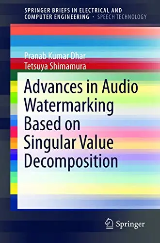 Cover of Advances in Audio Watermarking Based on Singular Value Decomposition