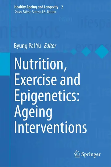 Cover of Nutrition, Exercise and Epigenetics