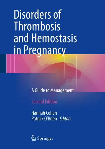 Cover of Disorders of Thrombosis and Hemostasis in Pregnancy