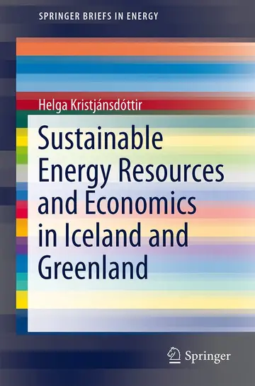 Cover of Sustainable Energy Resources and Economics in Iceland and Greenland