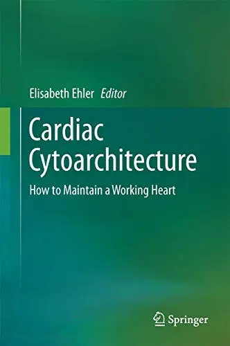 Cover of Cardiac Cytoarchitecture
