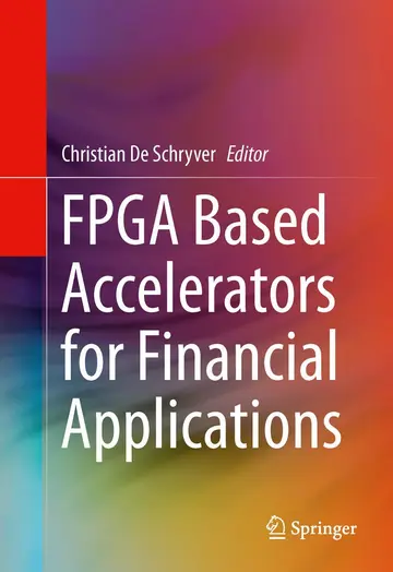 Cover of FPGA Based Accelerators for Financial Applications